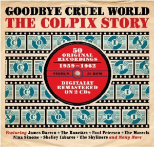 V.A. - Goodbye Cruel World : The Coplix Story 1959 - 1962